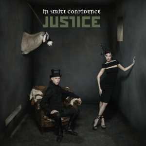 In Strict Confidence - Justice (Falko Niestolik & BK Duke Vocal Remix)